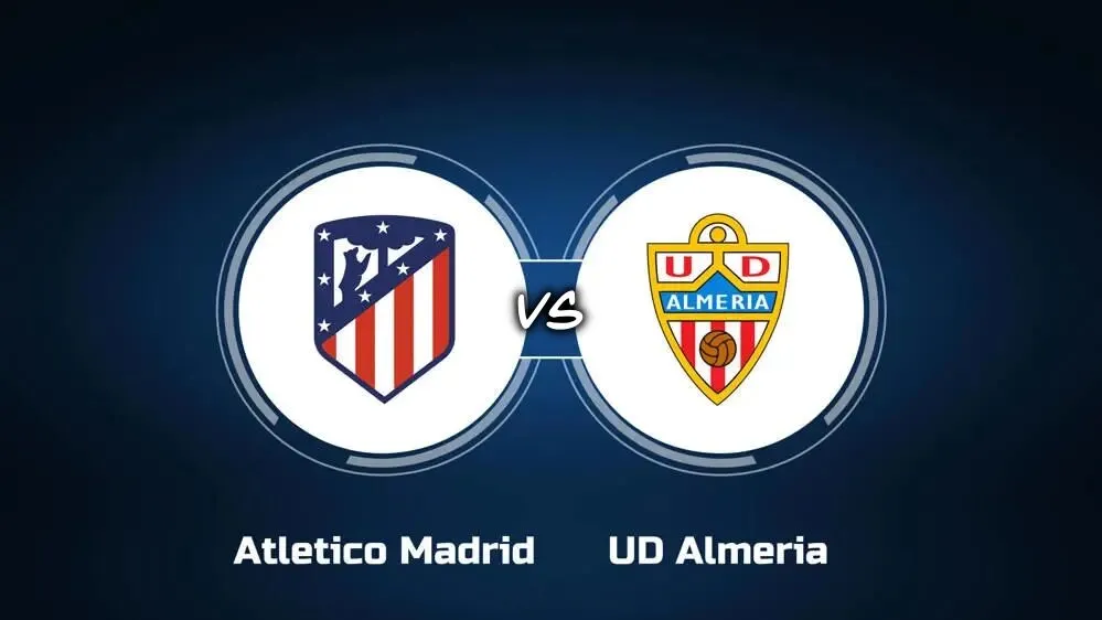 “Mổ xẻ” các trận Atlético Madrid đấu với Almería chi tiết